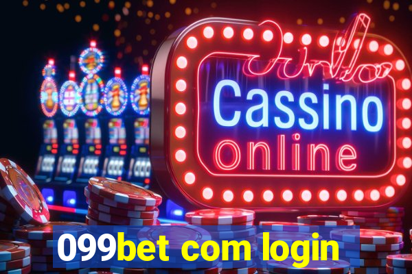 099bet com login