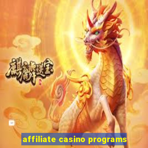 affiliate casino programs