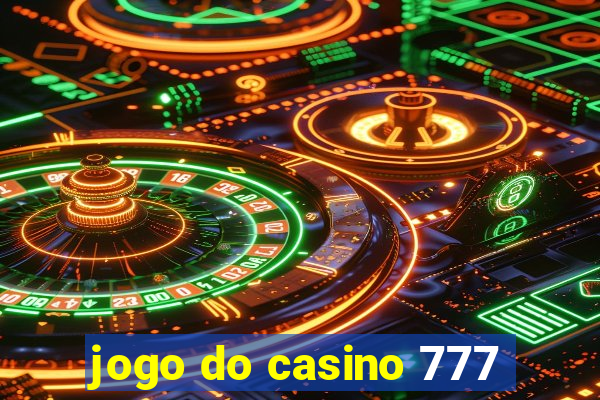 jogo do casino 777