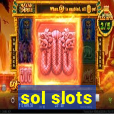 sol slots