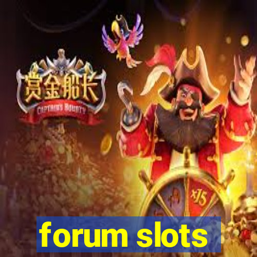 forum slots