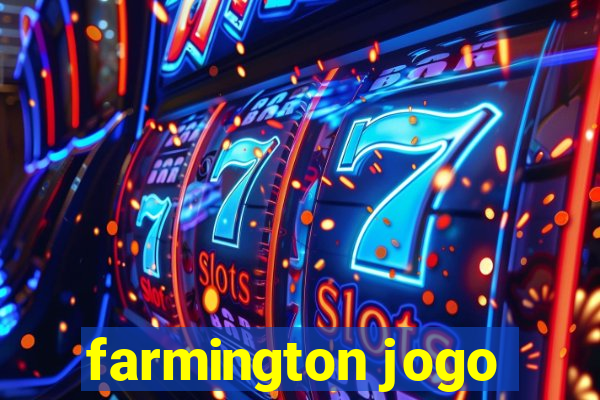 farmington jogo