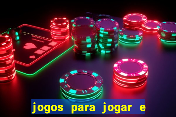 jogos para jogar e ganhar dinheiro