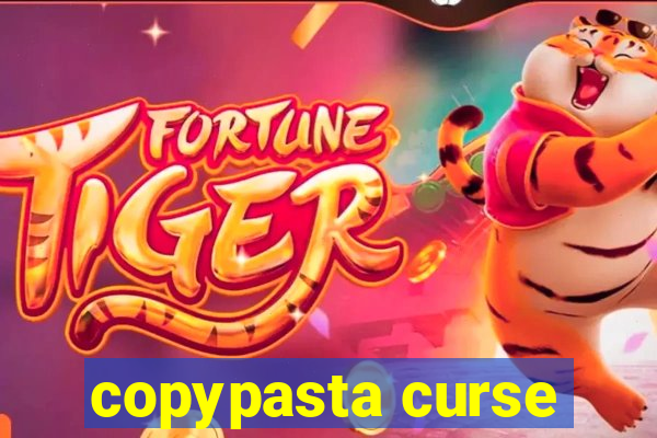 copypasta curse