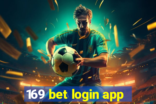 169 bet login app