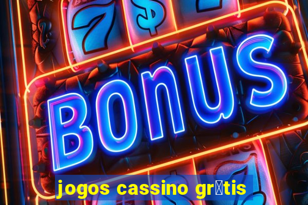 jogos cassino gr谩tis