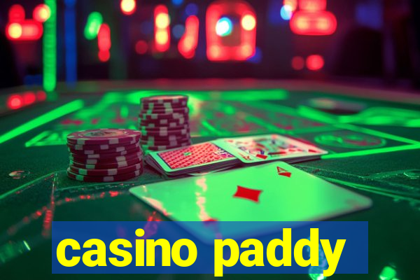 casino paddy