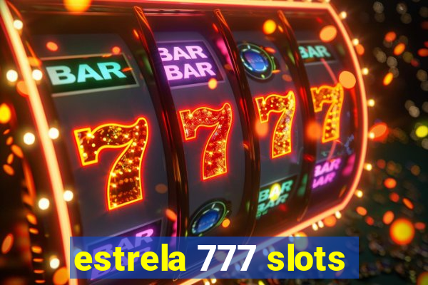 estrela 777 slots