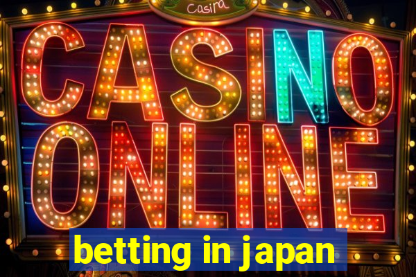 betting in japan