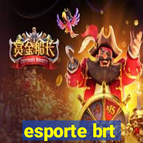 esporte brt