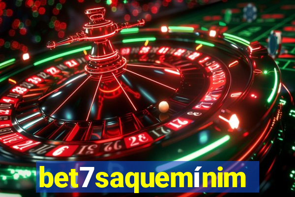 bet7saquemínimo