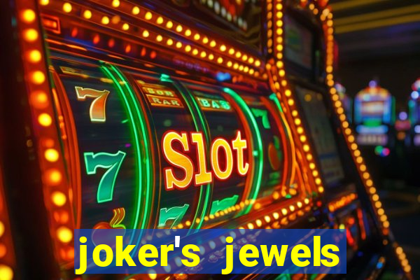 joker's jewels melhor horário para jogar