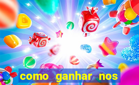 como ganhar nos jogos de slots