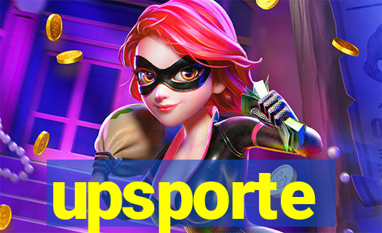 upsporte