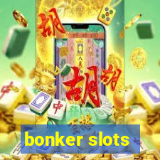 bonker slots