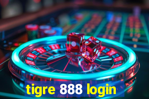 tigre 888 login