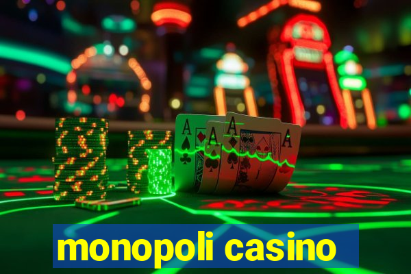 monopoli casino