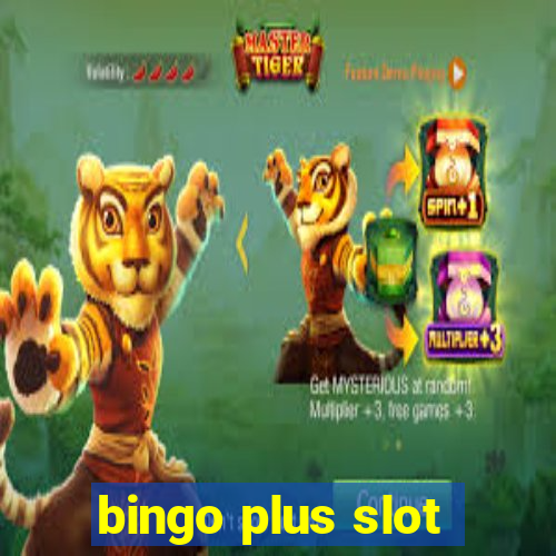 bingo plus slot