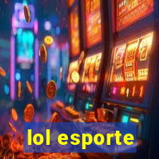 lol esporte