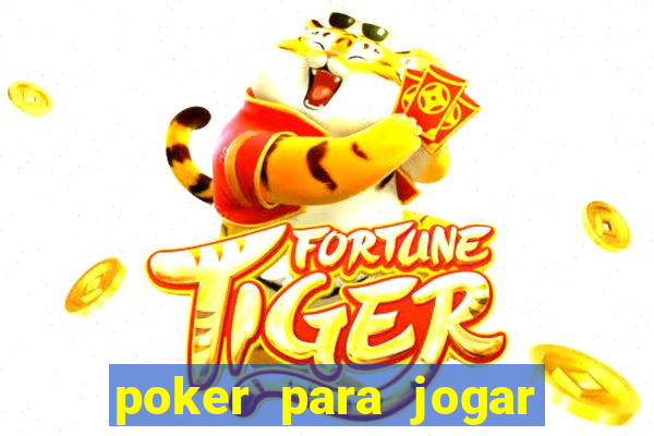 poker para jogar com amigos