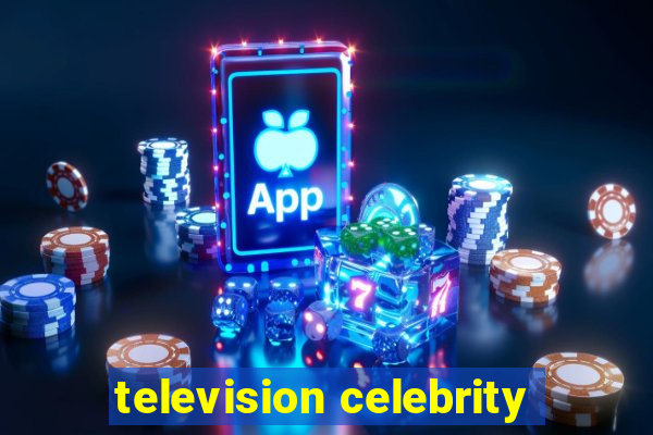 television celebrity