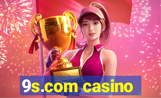 9s.com casino