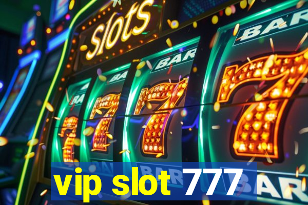 vip slot 777