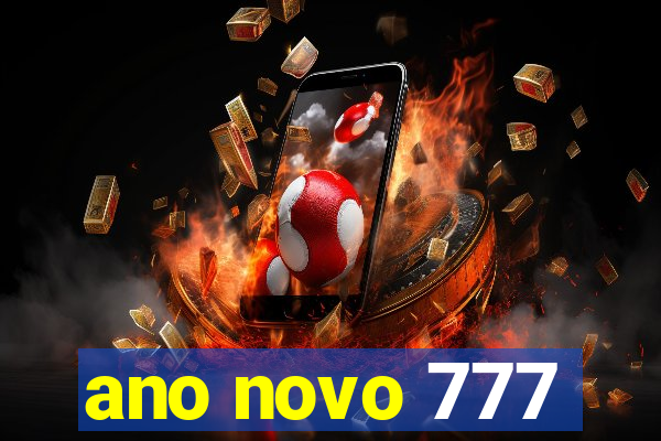 ano novo 777