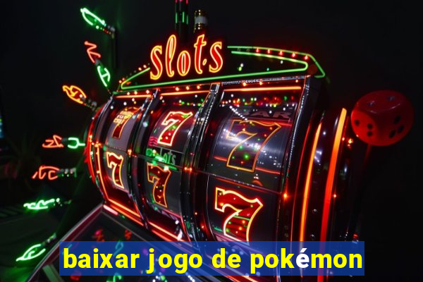 baixar jogo de pokémon