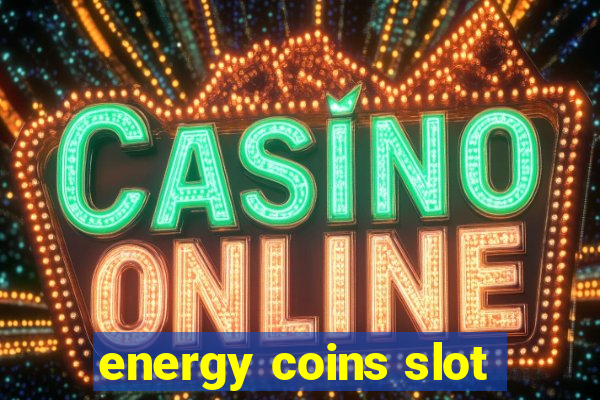 energy coins slot