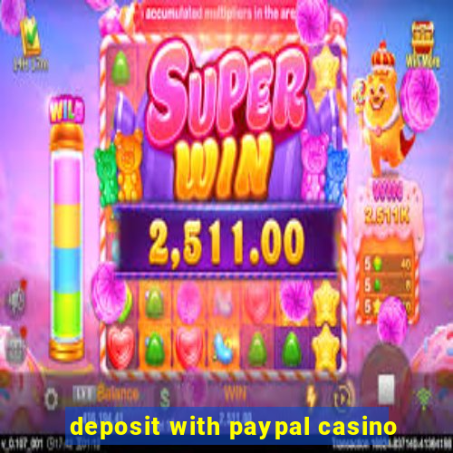 deposit with paypal casino