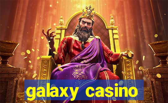 galaxy casino