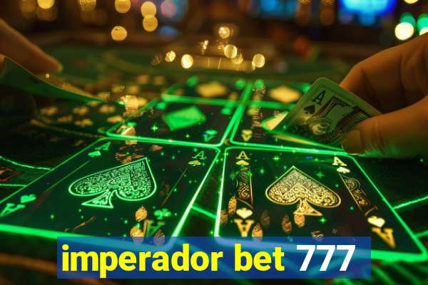 imperador bet 777