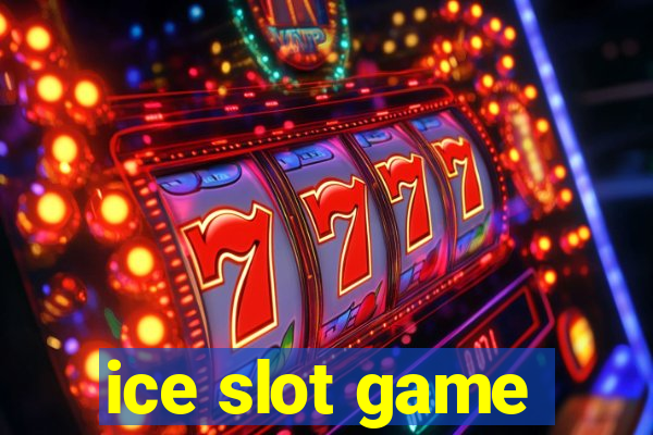 ice slot game