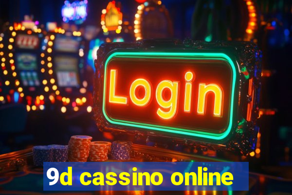 9d cassino online