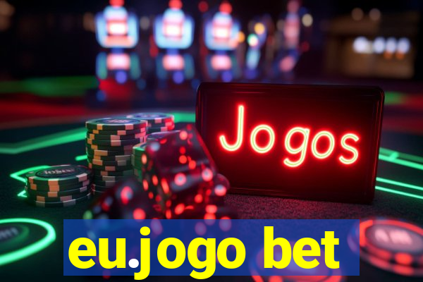 eu.jogo bet