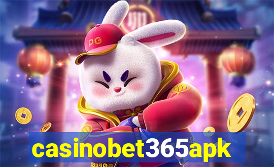 casinobet365apk