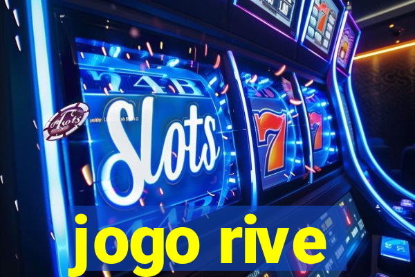 jogo rive