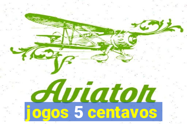 jogos 5 centavos