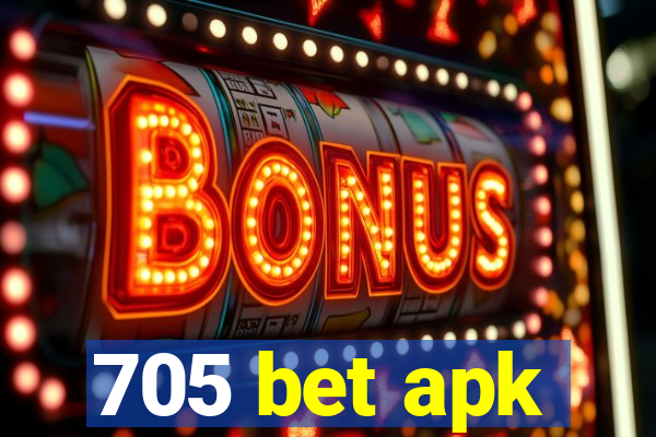 705 bet apk