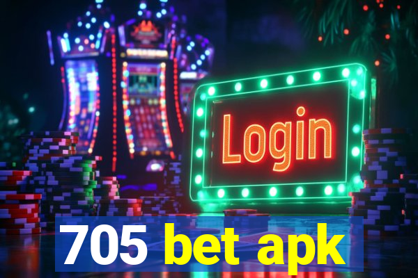 705 bet apk