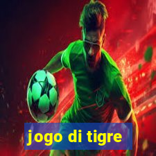 jogo di tigre