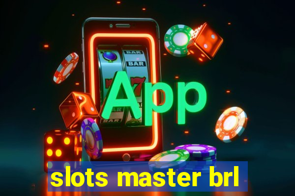 slots master brl