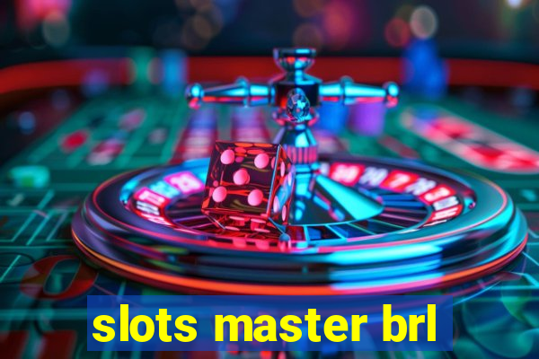 slots master brl