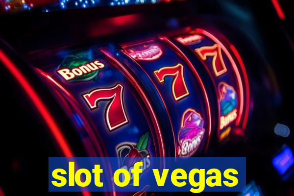 slot of vegas