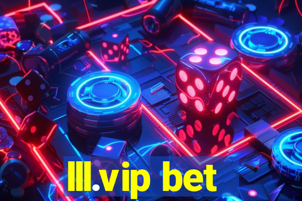 lll.vip bet