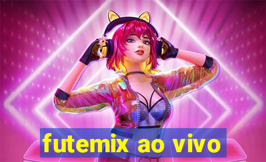 futemix ao vivo