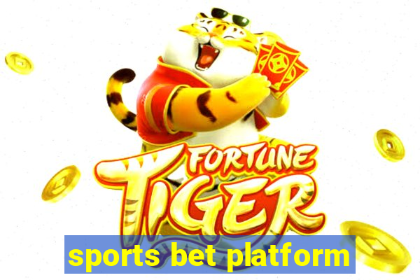 sports bet platform