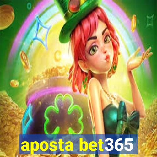 aposta bet365