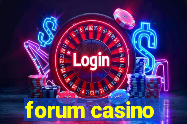 forum casino